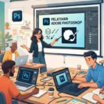 Photoshop untuk Pemula: Panduan Memahami Layer, Masking, dan Selection